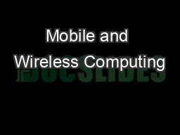 Mobile and Wireless Computing