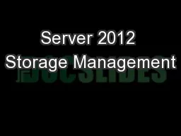 Server 2012 Storage Management