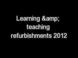 Learning & teaching refurbishments 2012