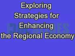 Exploring Strategies for Enhancing the Regional Economy