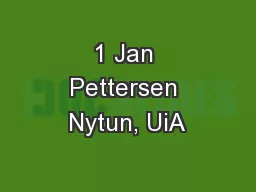 1 Jan Pettersen Nytun, UiA