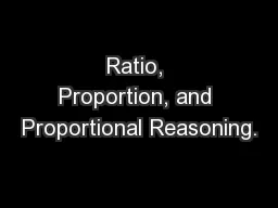 Ratio, Proportion, and Proportional Reasoning.