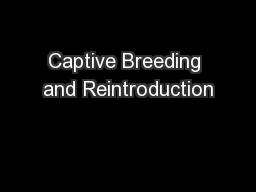 Captive Breeding and Reintroduction