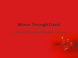 Moses Through David