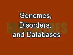 Genomes, Disorders, and Databases