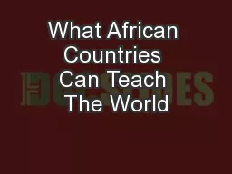 What African Countries Can Teach The World