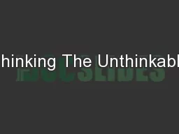 Thinking The Unthinkable