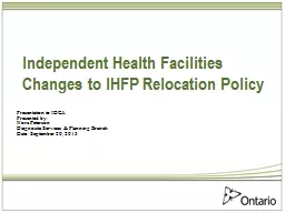 Independent Health Facilities Changes to IHFP Relocation Po