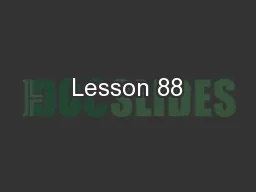 Lesson 88