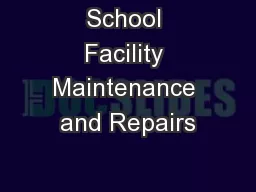 School Facility Maintenance and Repairs