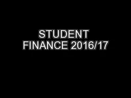 STUDENT FINANCE 2016/17