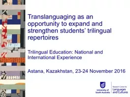 Translanguaging as an opportunity to expand and strengthen