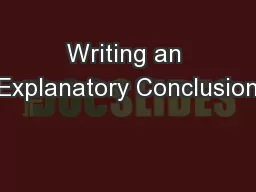 Writing an Explanatory Conclusion