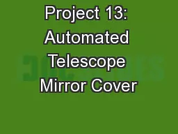 Project 13: Automated Telescope Mirror Cover