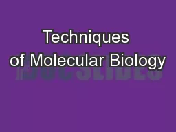 Techniques of Molecular Biology