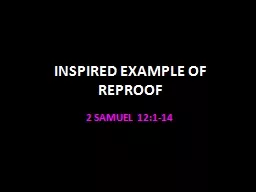 INSPIRED EXAMPLE OF REPROOF