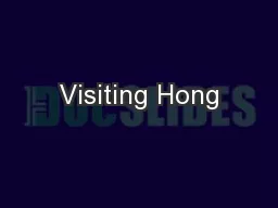 Visiting Hong