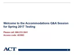 Welcome to the Accommodations Q&A Session for Spring 20