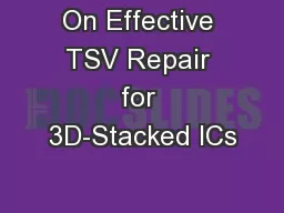 On Effective TSV Repair for 3D-Stacked ICs