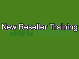 New Reseller Training