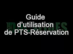 Guide d’utilisation de PTS-Réservation