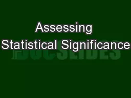 Assessing Statistical Significance