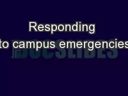 Responding to campus emergencies