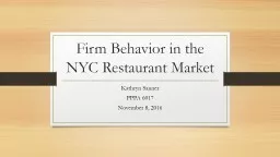 Firm Behavior in the NYC Restaurant Market