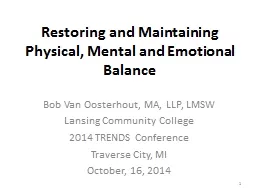Restoring and Maintaining Physical, Mental and Emotional Ba