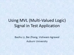 Using MVL (Multi-Valued Logic) Signal in Test Application