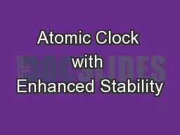 Atomic Clock with Enhanced Stability