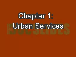 Chapter 1:  Urban Services
