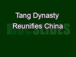 Tang Dynasty Reunifies China