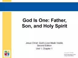 God Is One: Father, Son, and Holy Spirit