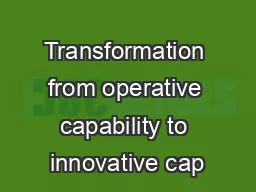 Transformation from operative capability to innovative cap