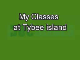 My Classes at Tybee island
