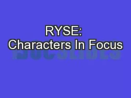RYSE: Characters In Focus
