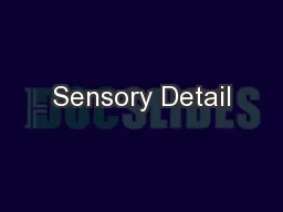 Sensory Detail