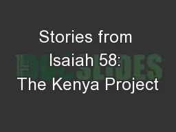 Stories from Isaiah 58: The Kenya Project