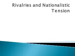 Rivalries and Nationalistic Tension