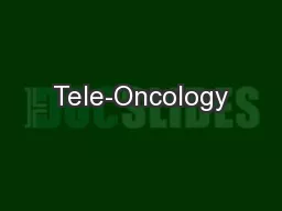 Tele-Oncology
