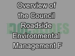 Overview of the Council Roadside Environmental Management F