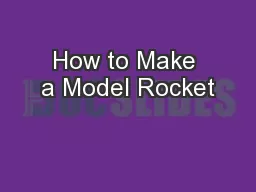 How to Make a Model Rocket