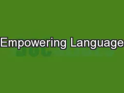 Empowering Language