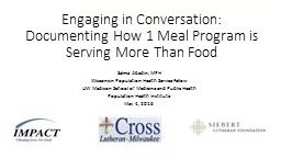 Engaging in Conversation: Documenting How 1 Meal Program is