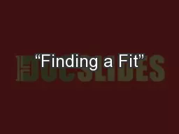 “Finding a Fit”