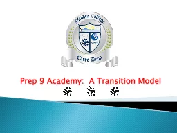 Prep 9 Academy:  A Transition Model