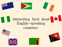 Interesting facts about English-speaking countries.