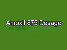 Amoxil 875 Dosage
