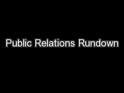 Public Relations Rundown